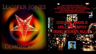 Lucifer Jones  Hell on Earth [upl. by Hashimoto]