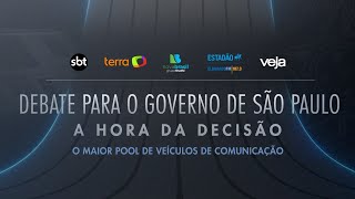 Ao vivo Debate ao Governo de São Paulo [upl. by Hort]