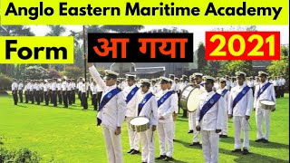 AEMAAnglo eastern maritime academy admission form is release for August 2021 batch [upl. by Ehttam246]