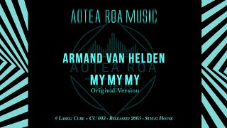 Armand van Helden  My My My  Original Version [upl. by Ennobe]