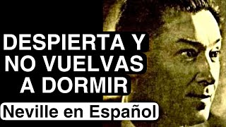 16 HORAS AL DIA  Neville Goddard en español [upl. by Mendie281]