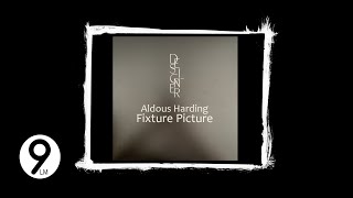 Aldous Harding  Fixture Picture [upl. by Inalem]