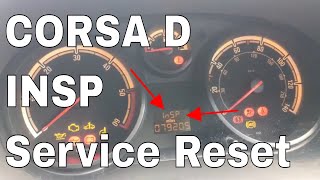 Corsa D service reset INSP warning light message Oil change reminder [upl. by Feigin]