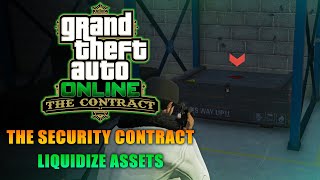 GTA Online The Contract  Liquidize Assets The Security Contract Mission 3 [upl. by Bonaparte]