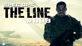 Lets Play Spec Ops The Line 009  Die totale Zerstörung FullHD Deutsch [upl. by Quickman]