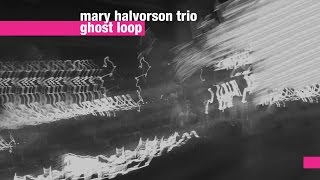 Mary Halvorson Trio  Ghost Loop [upl. by Ralaigh]