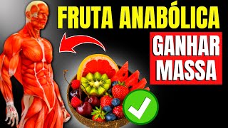 10 Frutas ANABÓLICAS que Ajudam a Construir Musculos  Alimentos Baratos  CORPO HIPERTROFIADO [upl. by Ahders]