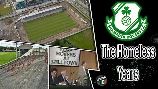 Shamrock Rovers Homeless Years 19872009 [upl. by Oileduab]