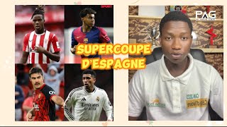 Supercoupe d’Espagne voici les demifinales  Bilbao Barca Réal Madrid Mallorca [upl. by Nesahc]