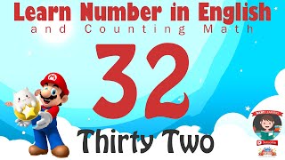 Learn Number Thirty Two 32 in English amp Counting Math [upl. by Nauqram86]