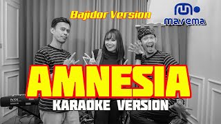 AMNESIA  NO VOCAL   GIGI  NADA CEWEK  BAJIDOR VERSION [upl. by Rennob]