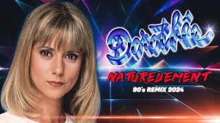 1990 Dorothée  Naturellement 90s Remix 2024 [upl. by Anotyal178]