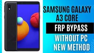 Samsung A3 Core smA013G Frp Bypass Without PC Android 1011 New Method Updated [upl. by Wolbrom]