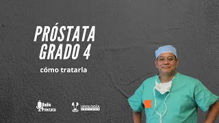 Próstata grado 4  Dr Luis Susaníbar Urólogo y Andrólogo [upl. by Rennold]