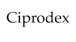 How to Pronounce Ciprodex [upl. by Yxor]