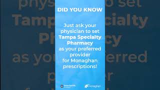 Get Monaghan Products Delivered with Tampa Specialty Pharmacy [upl. by Florence]