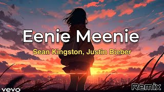 Sean Kingston Justin Bieber  Eenie Meenie  Meshal Remix  2024 [upl. by Janella386]