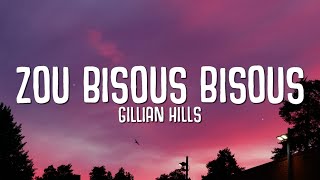 Gillian Hills  Zou Bisou Bisou Paroles  Lyrics TikTok Song [upl. by Bibbie]