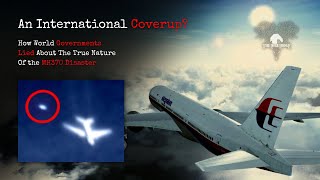 Did Governments Lie About This Missing Plane  MH370 EXPLAINED Part I [upl. by Kerge]