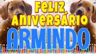 Feliz Aniversário Armindo Cachorro Falando Engraçado Parabéns Armindo [upl. by Peednus]