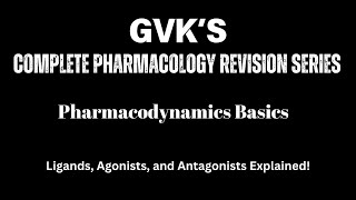 quotPharmacodynamics Basics Understanding Ligands Agonists amp Antagonists in Pharmacologyquot [upl. by Calhoun]