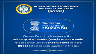 BOSSE BOARD LISTED IN MINISTRY OF EDUCATION GOVT OF INDIA RECOGNISED BY MINISTRY OF EDUCATION [upl. by Inanak]