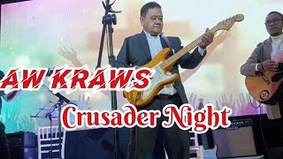 Aw Kraws  Crusader [upl. by Elreath]