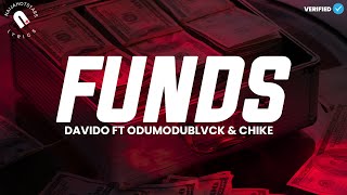 Davido  Funds Lyrics ft ODUMODUBLVCK amp Chike [upl. by Adnwahsat]