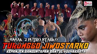 BABAK 2 PUTRO STARKO TURONGGO JIWOSTARKO KEPANJENBANGUNTAPANBANTULSOUND BY DANS AUDIO [upl. by Jelsma]