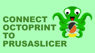 Conntect PrusaSlicer 28 to OctoPrint OctoPi [upl. by Hcelemile93]