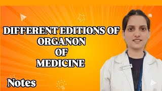 DIFFERENT EDITIONS OF ORGANON OF MEDICINE EXPLAINED WITH NOTES DRDEEKSHA [upl. by Soisatsana]