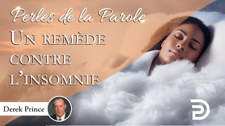 Un remède contre linsomnie  Derek Prince [upl. by Mushro746]