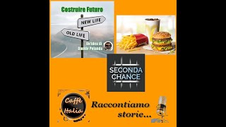 Costruire Futuro 3a stag Il futuro inizia da Mc Donlads con Seconda Chance [upl. by Walburga]