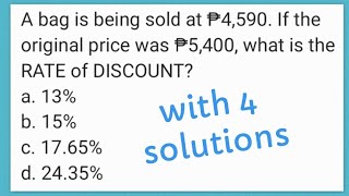 A bag is being sold at ₱4590 If the original price was ₱5400 what is the rate of discount [upl. by Asset]