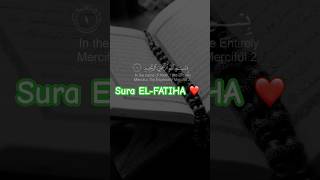 Sura I  ELFATIHA ❤️ quran quranversesoftheday quranrecitation quranverses elfatiha [upl. by Ahgiela]