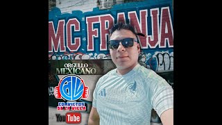 Convictos De La Villa  Orgullo Mexicano 🎶 🇲🇽 Feat Mc Franja [upl. by Adnilrem7]