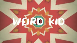 Rosendale  Weird Kid Lyric Video [upl. by Nalehp]