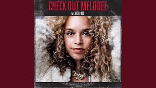 Check Out Melodee [upl. by Prisilla467]