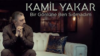 Kamil Yakar  Bir Gönlüne Ben Sığmadım Official Video [upl. by Akeemahs]