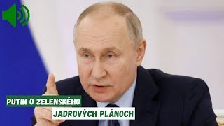 Putin o Zelenského jadrových plánoch [upl. by Peder]