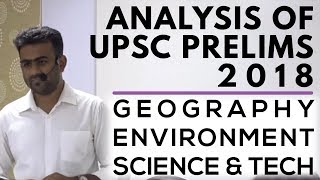 Analysis of UPSC Prelims 2018  Geography Environment Science amp Tech [upl. by Barolet]