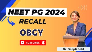 NEET PG Recall 2024  OBGY  Dr Deepti Bahl [upl. by Gazzo214]