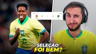 Brasil 3 x 3 Espanha  ENDRICK E PAQUETÁ SALVAM A SELEÇÃO BRASILEIRA 🇧🇷 [upl. by Gannon]