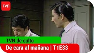 De cara al mañana  T1E33 [upl. by Engelhart314]