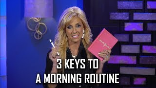 3 Keys to A Morning Routine [upl. by Nihcas]