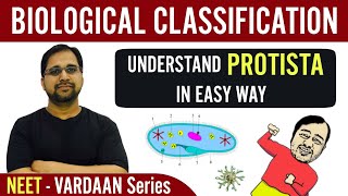 Understand PROTISTA in Easy Way  Biological Classification  Class 11  NEET  Vardaan Series [upl. by Macintosh445]