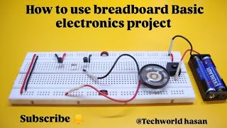 Simple electronic projects using breadboard techworld [upl. by Cha]