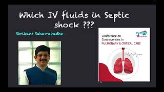 Demystifying Enigma about IV fluids in Septic Shock [upl. by Akeemahs]