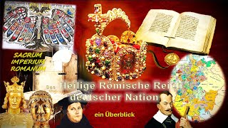 Das Heilige Römische Reich deutscher Nation  ein Überblick  Teil 3 [upl. by Silver43]