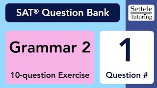 Grammar 2 Exercise Qn 1 SAT Question Bank dc645172 [upl. by Isabeau]